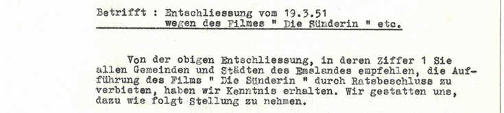 Die Herzog-Film-GmbH in München erwidert auf die Empfehlung der Bürgermeister der Städte Lingen, Meppen, Nordhorn und Papenburg vom 19. März 1951, die Aufführung des Films „Die Sünderin“ in den emsländischen Städten und Gemeinden zu verbieten